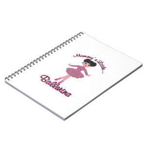 Mommys Little Ballerina Notizblock