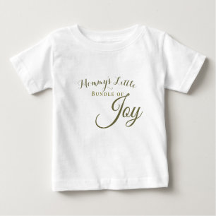 Mommys Little Bundle of Joy Baby T - Shirt