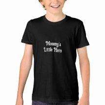 "Mommy's Little Hero"