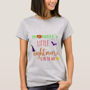 Mommy's Little Nightmare Halloween Pregnancy Shirt