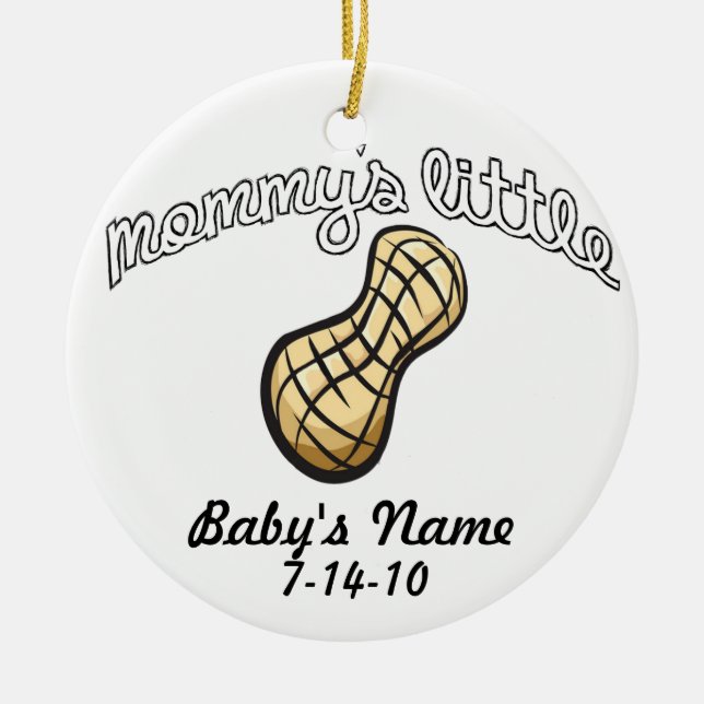 Mommy's Little Peanut - Ihr Name Keramik Ornament (Vorne)