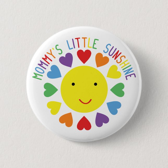 Mommy's Little Sunshine Button (Vorderseite)