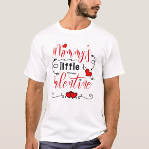 Mommy's little valentine for kids T-Shirt