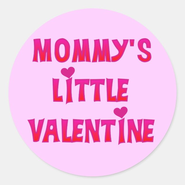 Mommy's Little Valentine Tshirts und Geschenke Runder Aufkleber (Vorderseite)