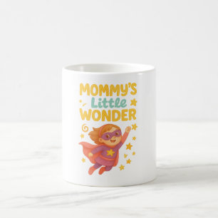 Mommy's Little Wonder - Niedliches Superhero Girl Kaffeetasse