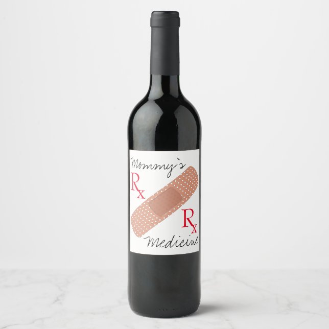 Mommy's Medicine Bandage Funny Wine Label Custom Weinetikett (Vorderseite)