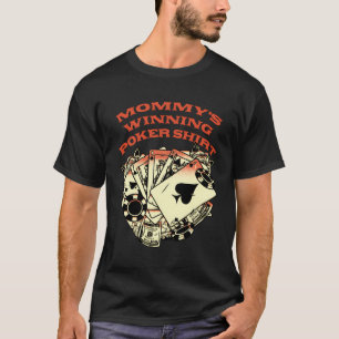 Mommys Sieger Poker Shirt Card Game Mama Card spie