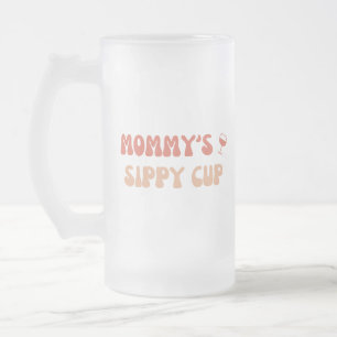 Mommy's Sippy Cup - Funny Beer Tasse für Junge Müt
