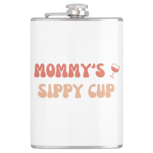 Mommy's Sippy Cup - Funny Flask Flachmann