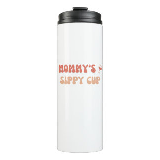 Mommy's Sippy Cup - Funny Thermal Tumbler für Mama Thermosbecher