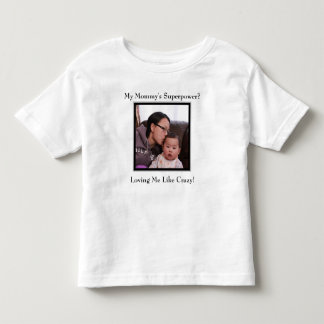Mommy's Super Power Kleinkind T-shirt