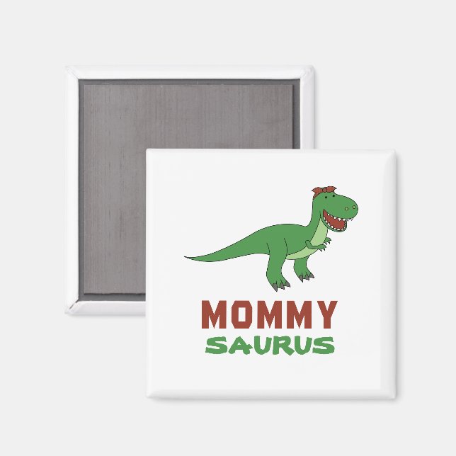 Mommysaurus Dinosaur T-Rex Dino Mama Muttertag Magnet (Vorderseite/Rückseite)