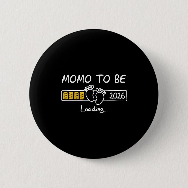 Momo To Be 2026 Loading Momo Est 2026  Button (Vorderseite)