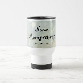 Mompreneur-Design Reisebecher