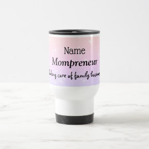 Mompreneur-Design Reisebecher