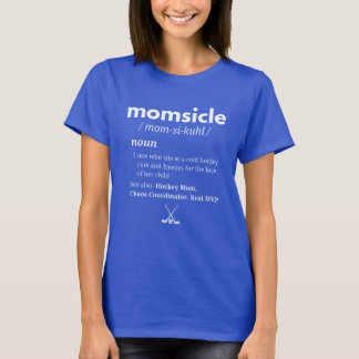 Momsicle Hockey-Mutter-Shirt T-Shirt