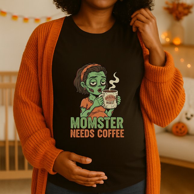 Momster braucht Kaffee Halloween Mutterschaft T-Shirt (Von Creator hochgeladen)