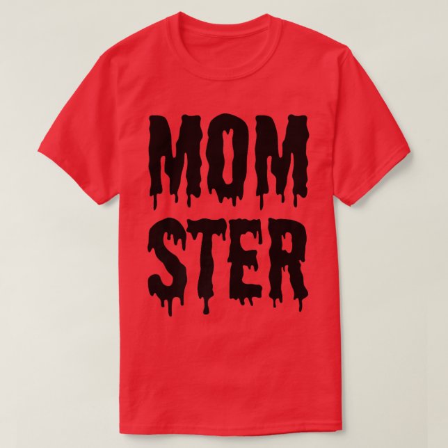 Momster Funny Mama Halloween Monster-Kostüm und Ac T-Shirt (Design vorne)