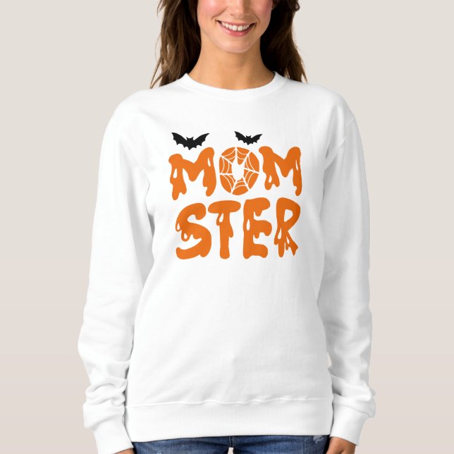 Momster Halloween-Mama Sweatshirt (Vorderseite)