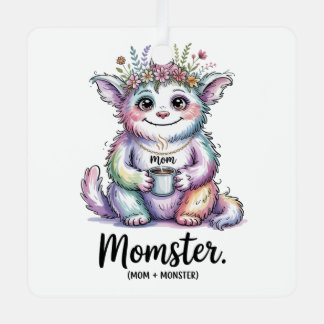 Momster. (Mom + Monster) Ornament Aus Metall