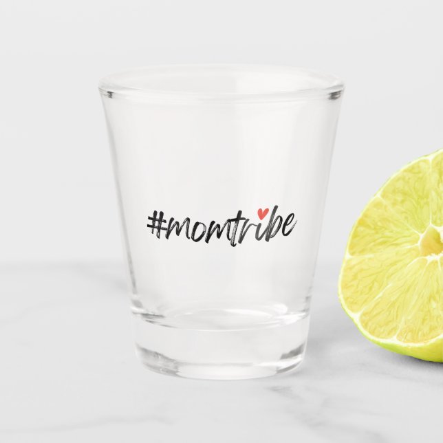 #MomTribe | Muttertag der Neuen Mutterschaft Schnapsglas (Vorderseite)