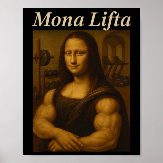 Mona Lifta Bodybuilding Funny Gift Poster (Vorne)