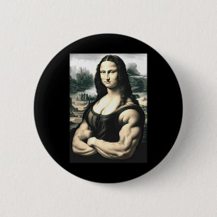 Mona Lisa Bodybuilding Parody Leonardo Da Vinci Me Button