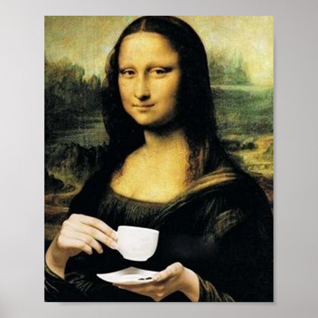 Mona Lisa hält eine Tasse Tee Leonardo da Vinci Poster (Vorne)