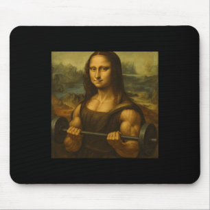 Mona Lisa Lifting Weights Strong Art gewinnt Bodyb Mousepad