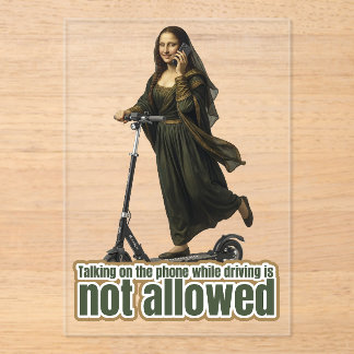 Mona Lisa on the phone  riding a kick scooter Acryleinladungen