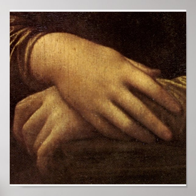 Mona Lisas Hand von Leonardo da Vinci c. 1505-1513 Poster (Vorne)