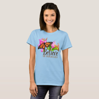 Monarch Butterfly "Glaube an Wunder" Teemond T-Shirt