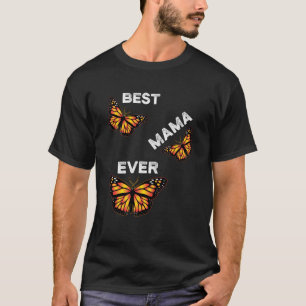 Monarch Butterfly Mama Butterfly Mama Butterflies T-Shirt