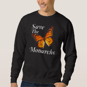 Monarch Butterfly Rettete den Monarchen-Schmetterl Sweatshirt