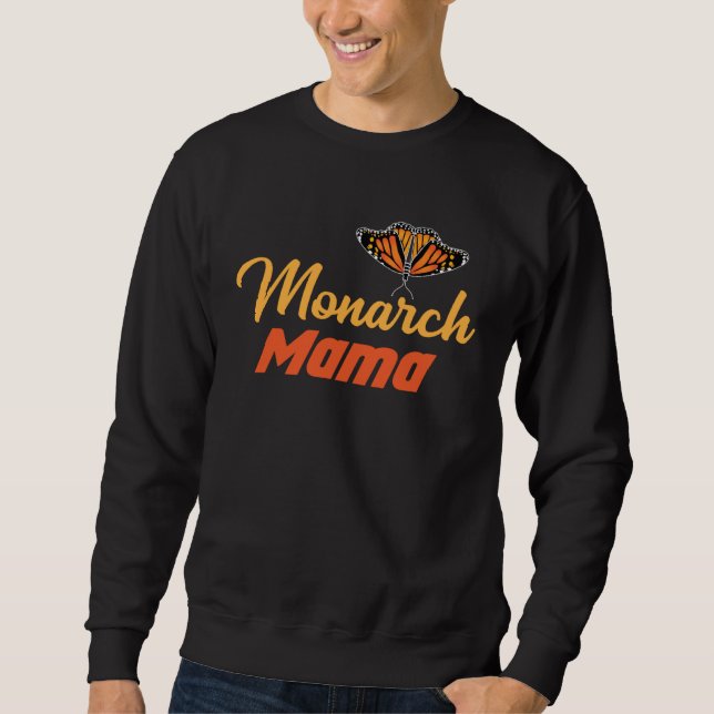 Monarch Mama Monarch Butterfly Mother Mom Sweatshirt (Vorderseite)