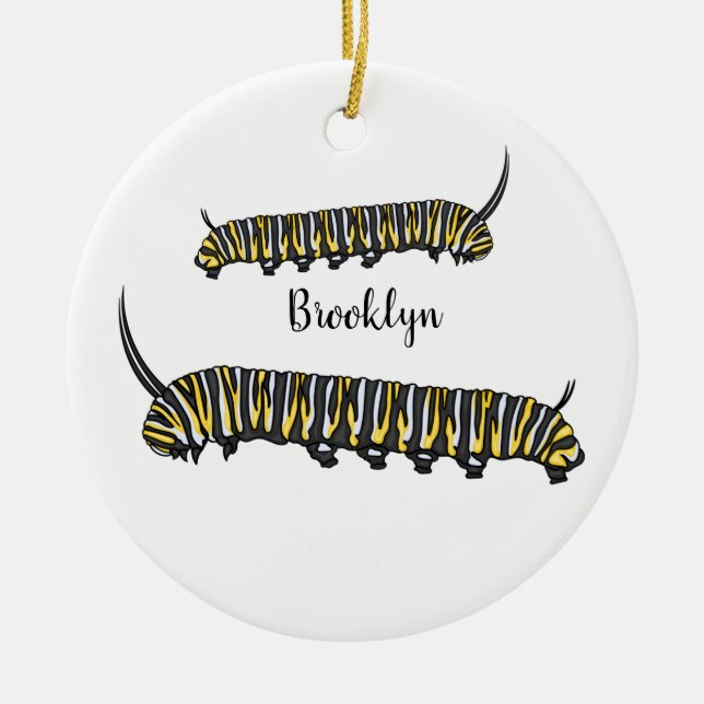 Monarch Raupe Cartoon  Keramik Ornament (Vorne)