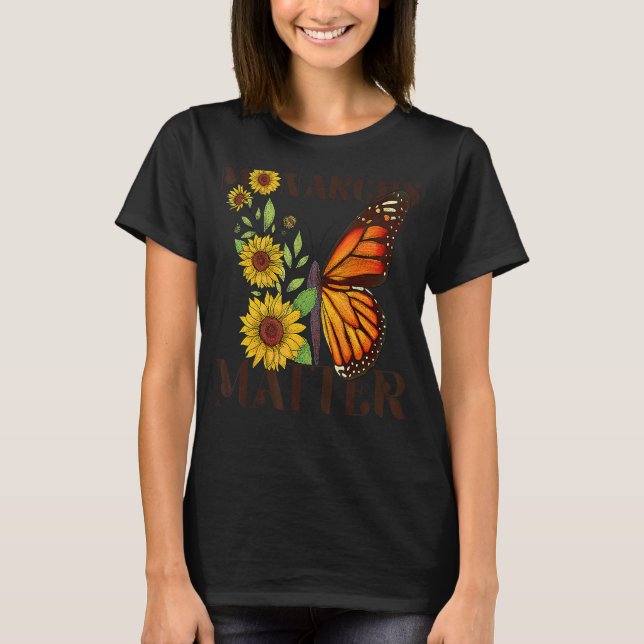 Monarchie Matter Monarch Butterfly Pflanze Milkwee T-Shirt (Vorderseite)