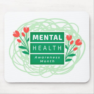 Monat der Bewusstseinsbildung für psychische Gesun Mousepad