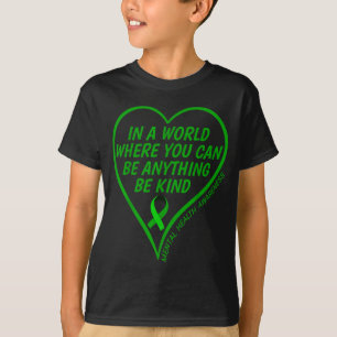 Monat der Bewusstseinsbildung für psychische Gesun T-Shirt
