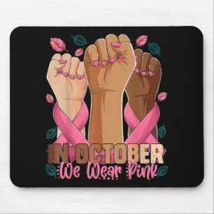 Monat der Brustkrebserkrankung Im Oktober tragen w Mousepad