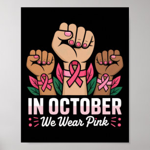 Monat der Brustkrebserkrankung Im Oktober tragen w Poster
