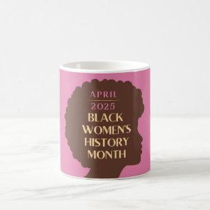 Monat der Geschichte schwarzer Frauen Kaffeetasse