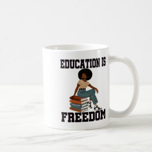Monat der Schwarzen Geschichte Bildung Ist Freihei Kaffeetasse