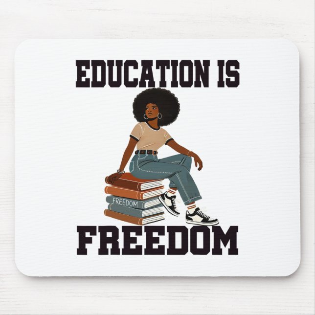 Monat der Schwarzen Geschichte Bildung Ist Freihei Mousepad (Vorne)