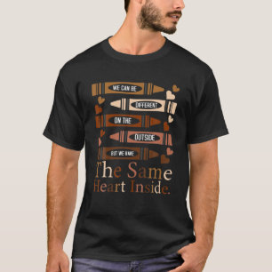 Monat der schwarzen Geschichte - Das gleiche Herz T-Shirt