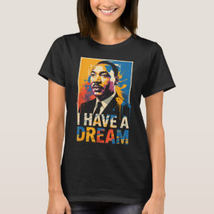 Monat der schwarzen Geschichte Martin hat Traum Lu T-Shirt