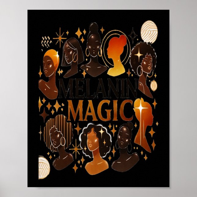 Monat der Schwarzen Geschichte - Melanin Magic Sti Poster (Vorne)