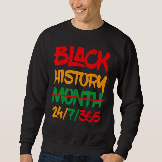 Monat der Schwarzen Geschichte Sweatshirt (Vorderseite)