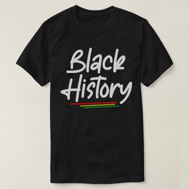 Monat der Schwarzen Geschichte T-Shirt (Design vorne)