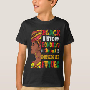 Monat der schwarzen Geschichte: Vergangenheit ehre T-Shirt